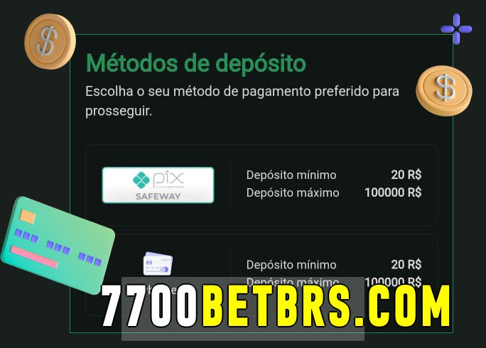 O cassino 7700bet.com bet oferece uma grande variedade de métodos de pagamento